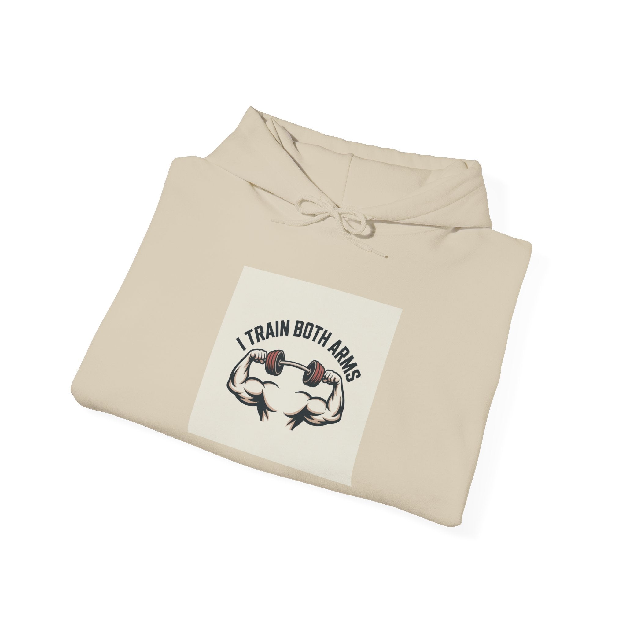 Gym Motivation Hoodie: "I Train Both Arms"